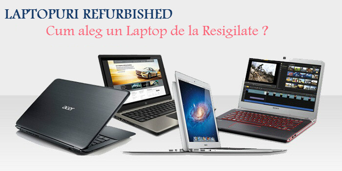 Ce sunt laptopurile refurbished?